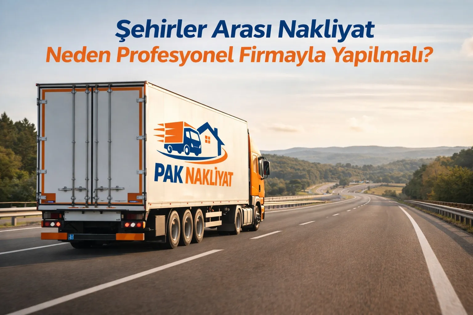 Şehirler Arası Nakliyat Neden Profesyonel Firmayla Yapılmalı?